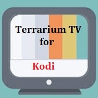 Terrarium TV For Kodi Download Complete Installation Guide